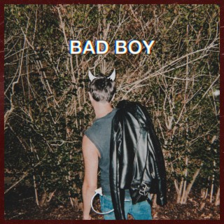 BAD BOY