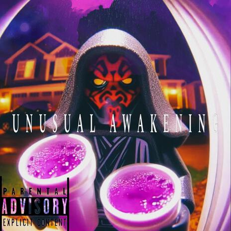 Unusual awakening | Boomplay Music