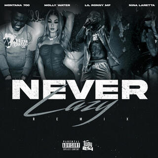 NEVER LAZY (REMIX)