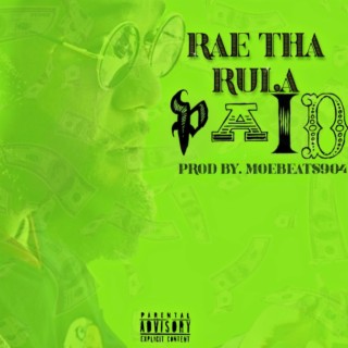 Rae Tha Rula - Paid