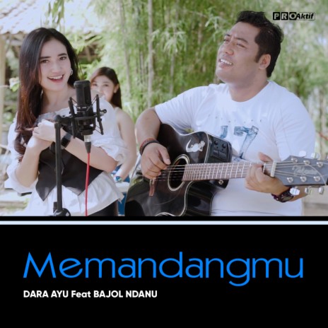 Memandangmu ft. Bajol Ndanu | Boomplay Music