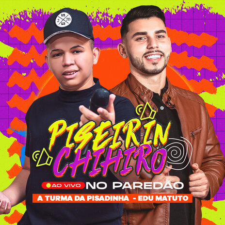 Piseirin Chihiro [No Paredão] ft. Edu Matuto | Boomplay Music