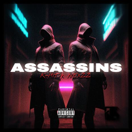 ASSASSINS ft. NEXZZ | Boomplay Music