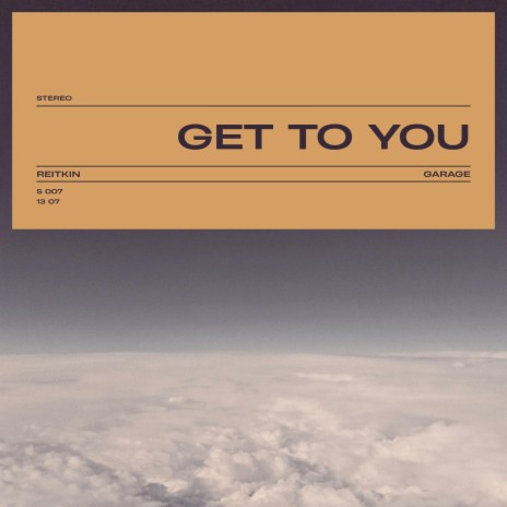 Get To You | Boomplay Music