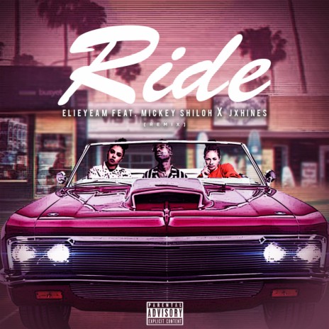 Ride (Remix) ft. Mickey Shiloh & JxHines | Boomplay Music