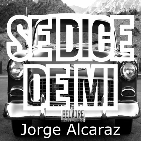 Se dice de mi ft. Jorge Alcaraz