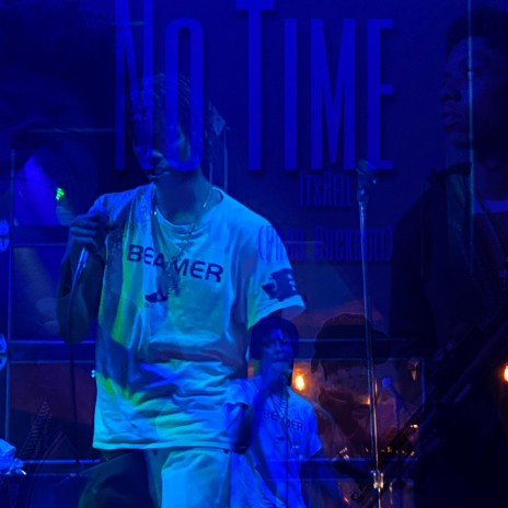 No Time | Boomplay Music