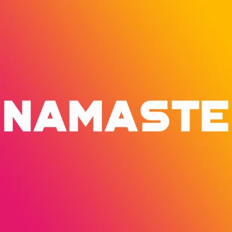 Namaste ft. Last Will | Boomplay Music