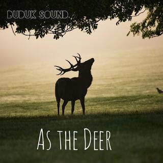 As the Deer