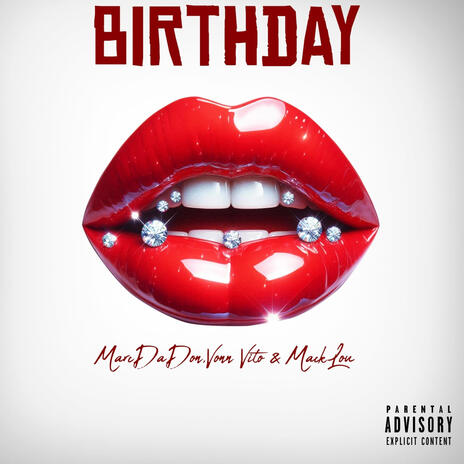 Birthday ft. MackLou & Vonn Vito | Boomplay Music