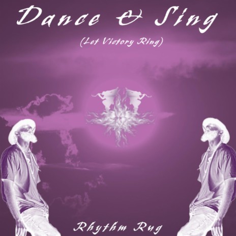 Dance & Sing (Let Victory Ring) (Radio Edit) | Boomplay Music