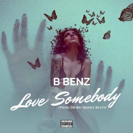 Love Somebody | Boomplay Music