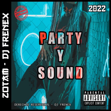 Party y Sound | Boomplay Music