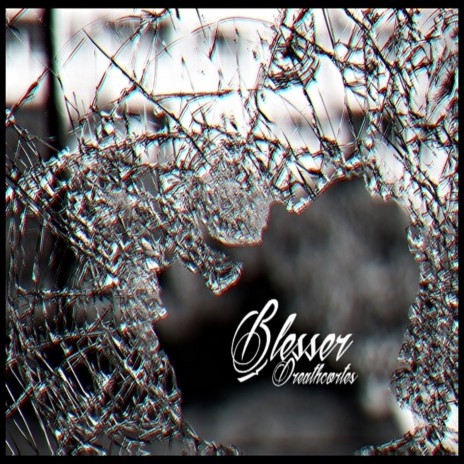 Blesser | Boomplay Music