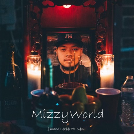 Mizzy World ft. $$$ PRIN$E