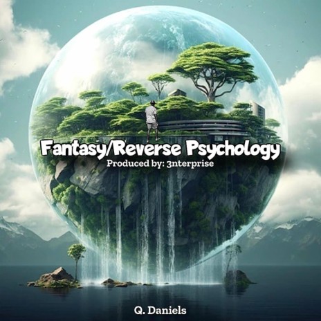 Fantasy/Reverse Psychology | Boomplay Music