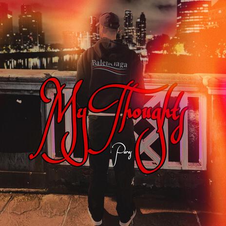 My Thoughts | Boomplay Music