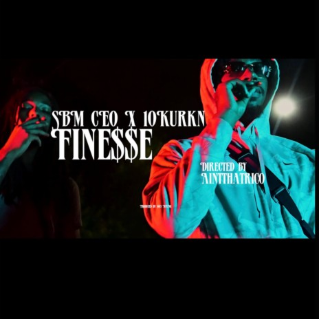 FINE$$E ft. SBM CEO | Boomplay Music