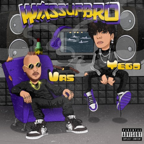 wassup bro ft. YEGO | Boomplay Music