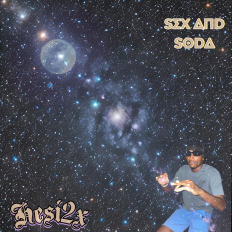 Sex And Soda | Boomplay Music