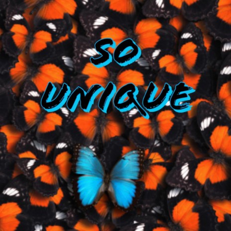 So Unique | Boomplay Music