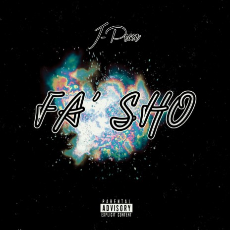 Fa' Sho | Boomplay Music