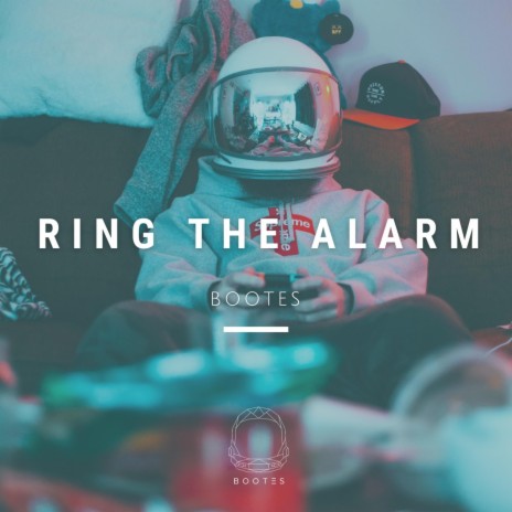 Ring The Alarm
