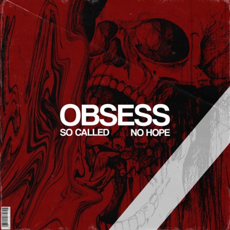 OBSESS ft. NO HOPE.