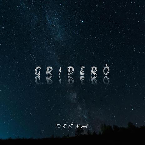 Griderò | Boomplay Music