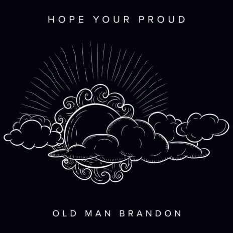 Hope Your Proud | Boomplay Music