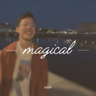 magical lyrics | Boomplay Music