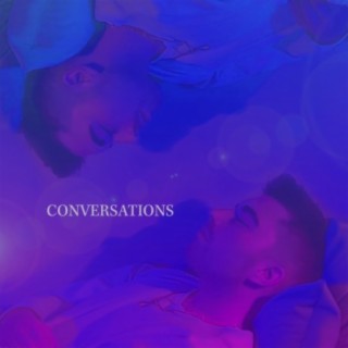 Conversations lyrics | Boomplay Music