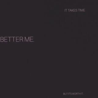 BETTER ME ft. Shorbase Chloe lyrics | Boomplay Music