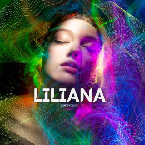 Liliana | Boomplay Music