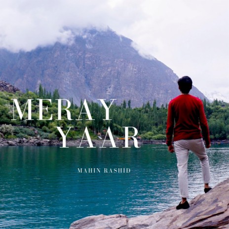 Meray Yaar | Boomplay Music