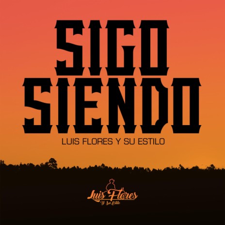 Sigo Siendo | Boomplay Music