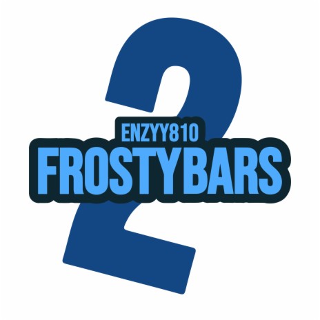 #FROSTYBARS2 | Boomplay Music