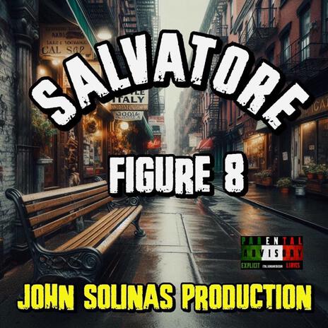 Figure 8 ft. John solinas | Boomplay Music