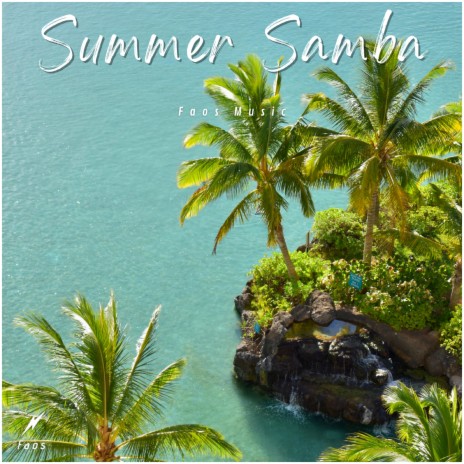 Summer Samba | Boomplay Music