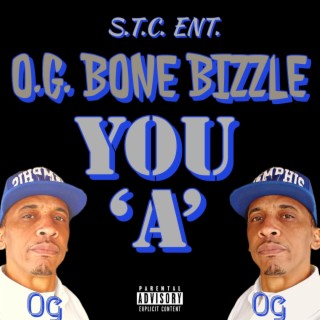 O.G. Bone Bizzle