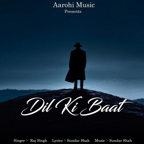 Dil Ki Baat | Boomplay Music