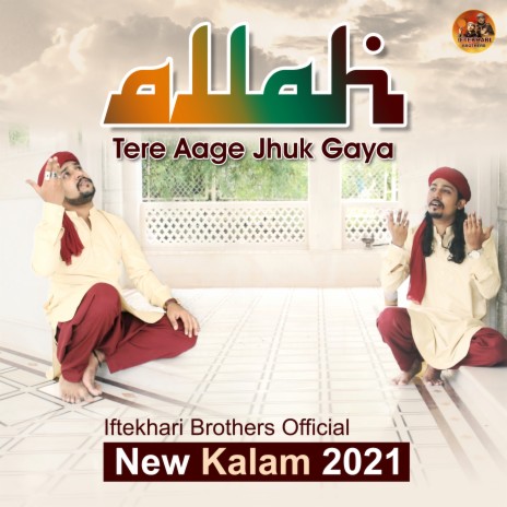 Allah Tere Aage Jhuk Gaya | Boomplay Music