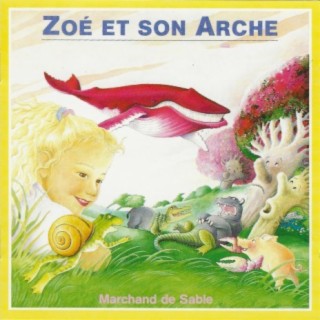 Zoé et son arche