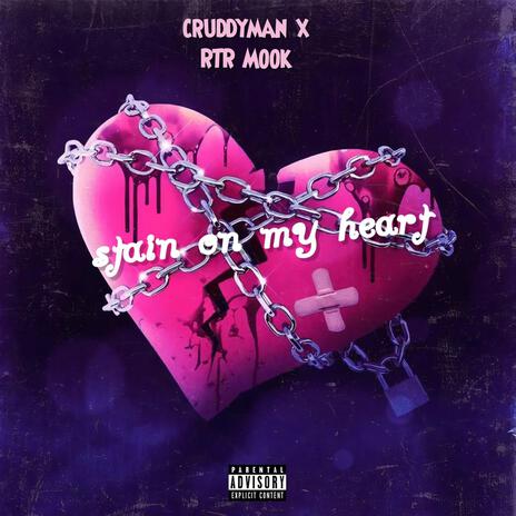 Stain on my heart ft. RTR Mook | Boomplay Music