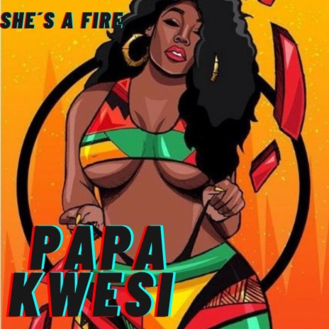she´s a fire | Boomplay Music
