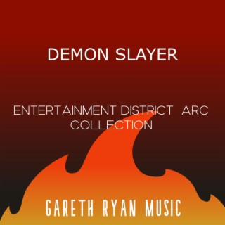 Demon Slayer Season 2 Red Light District Arc - Anime Soundtrack