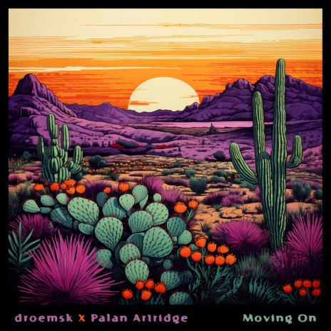 Moving On ft. Palan Artridge | Boomplay Music