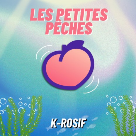 Les petites pêches | Boomplay Music