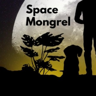 Space Mongrel