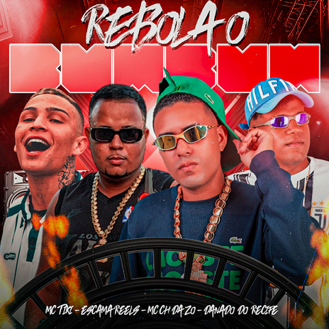 Rebola o Bumbum ft. Danado do Recife, Escama Reels & Mc Tiki | Boomplay Music